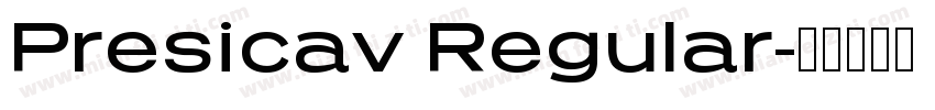 Presicav Regular字体转换
